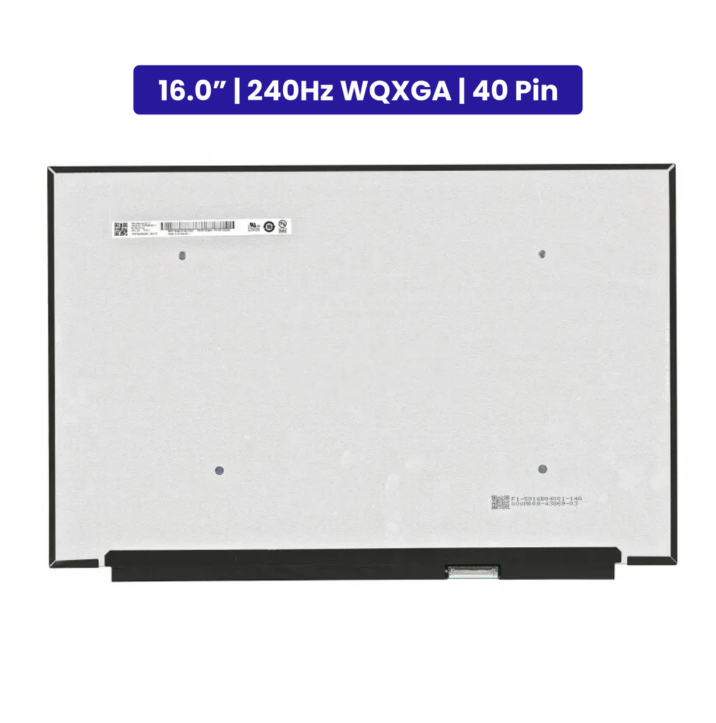 16.0-Inch - 240Hz WQXGA - 40 Pin